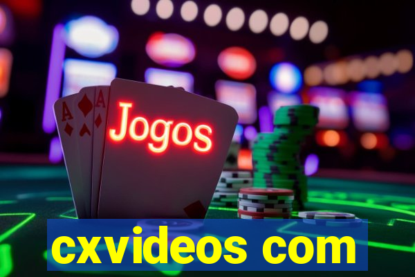 cxvideos com